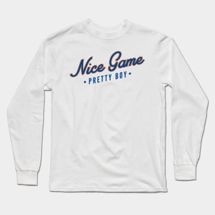 Nice Game Pretty Boy Long Sleeve T-Shirt